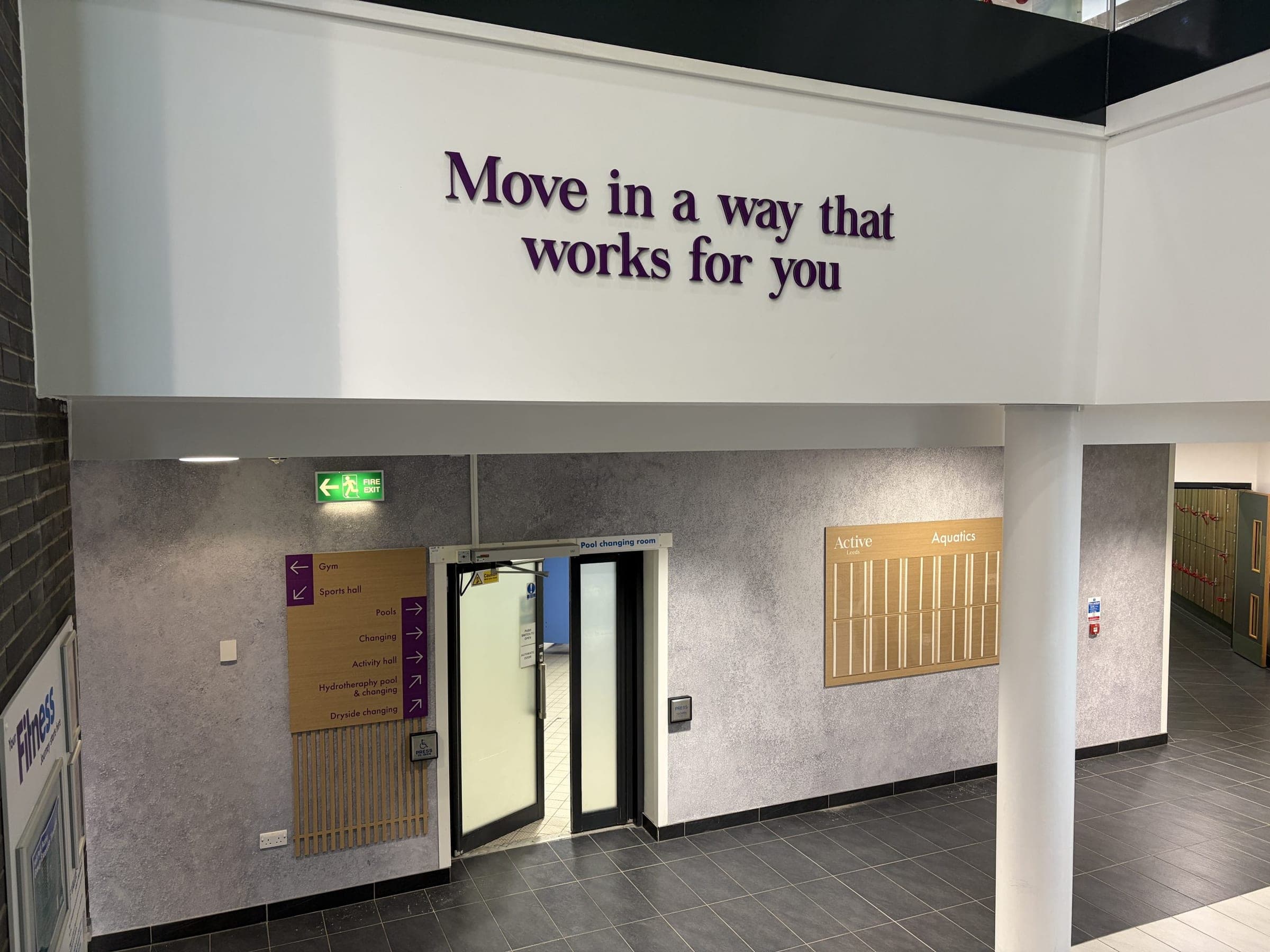 Move in a way that works for you — 3D lettering above entrance doorway