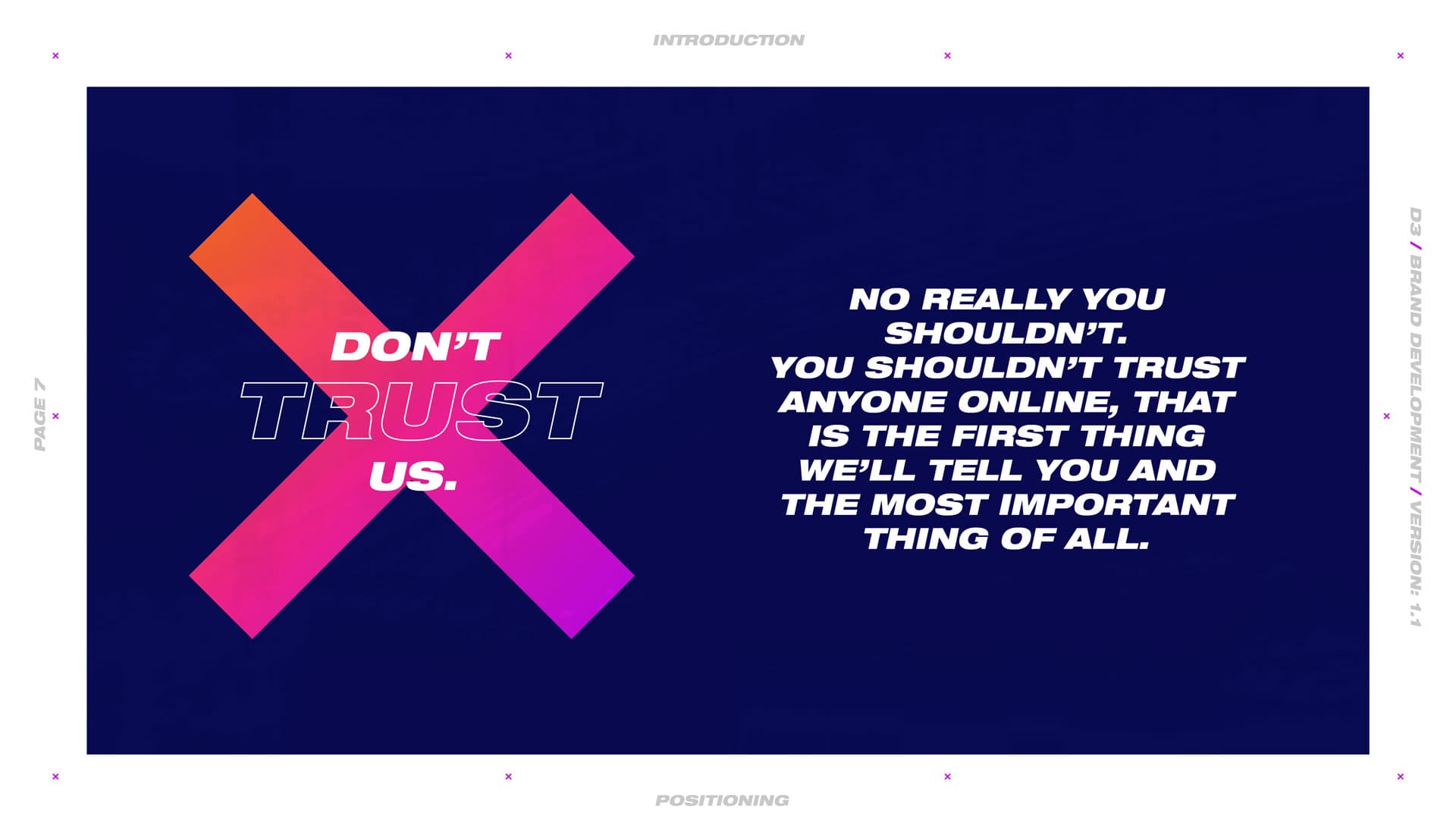 District 3 brand positioning — don't trust us
